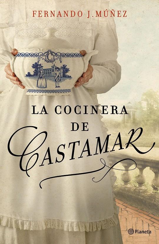 LA COCINERA DE CASTAMAR | 9788408204787 | MÚÑEZ, FERNANDO J. | Llibreria Online de Tremp