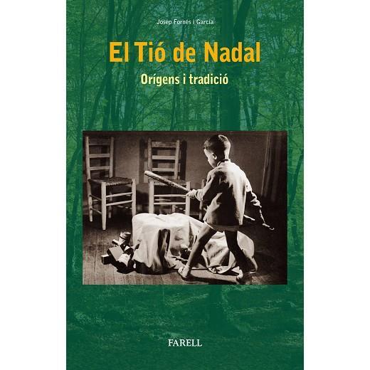 EL TIÓ DE NADAL. ORÍGENS I TRADICIÓ | 9788417116279 | FORNÉS I GARCIA, JOSEP