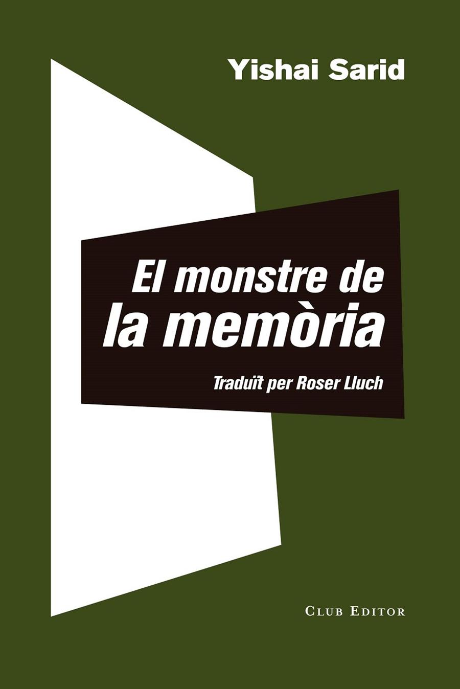EL MONSTRE DE LA MEMÒRIA | 9788473292511 | SARID, YISHAI | Llibreria Online de Tremp