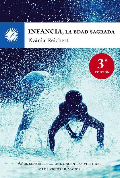 INFANCIA, LA EDAD SAGRADA | 9788495496782 | REICHERT, EVANIA | Llibreria Online de Tremp