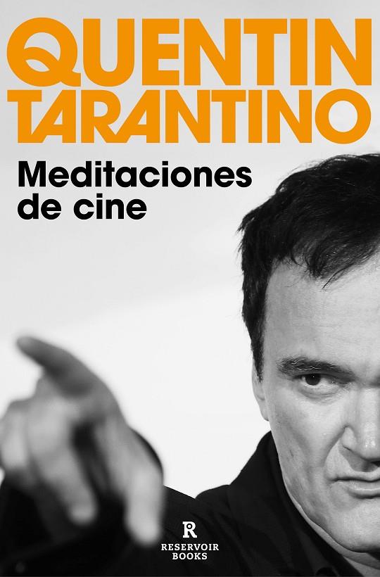 MEDITACIONES DE CINE | 9788418897801 | TARANTINO, QUENTIN | Llibreria Online de Tremp