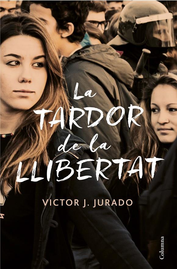 LA TARDOR DE LA LLIBERTAT | 9788466423588 | JURADO RIBA, VÍCTOR | Llibreria Online de Tremp