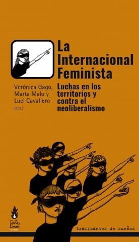 LA INTERNACIONAL FEMINISTA | 9788412125955 | GAGO, VERÓNICA/CAVALLERO, LUCÍA/MALO, MARTA/FILIGRANA, PASTORA | Llibreria Online de Tremp