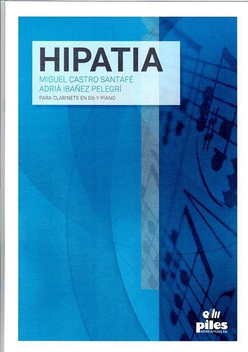 HIPATIA | 9790350514340 | PARA CLARINETE EN SIB Y PIANO | Llibreria Online de Tremp