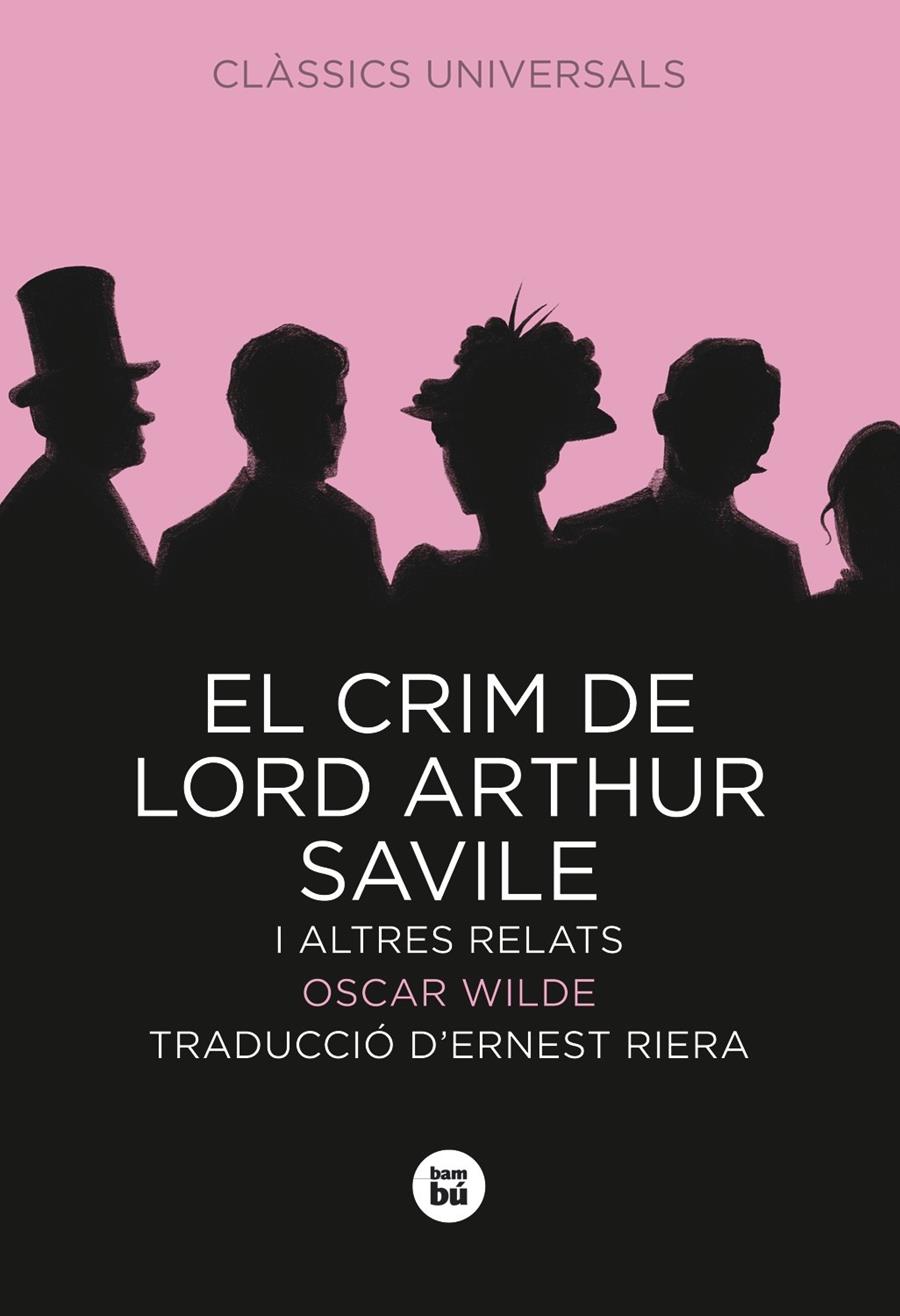CRIM DE LORD ARTHUR SAVILE I ALTRES RELATS, EL | 9788483430743 | WILDE, OSCAR | Llibreria Online de Tremp