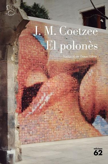 EL POLONÈS | 9788429781113 | COETZEE, J. M. | Llibreria Online de Tremp