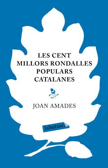CENT MILLORS RONDALLES POPULARS CATALANES, LES | 9788499300245 | AMADES, JOAN | Llibreria Online de Tremp