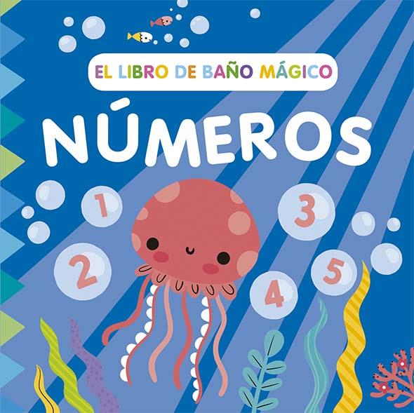 EL LIBRO DE BAÑO MÁGICO: NÚMEROS | 9788491457039 | WADE, SARAH | Llibreria Online de Tremp