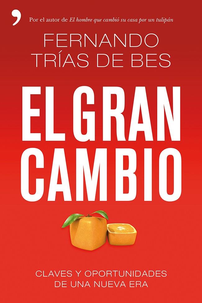GRAN CAMBIO, EL | 9788499983363 | TRÍAS DE BES, FERNANDO  | Llibreria Online de Tremp