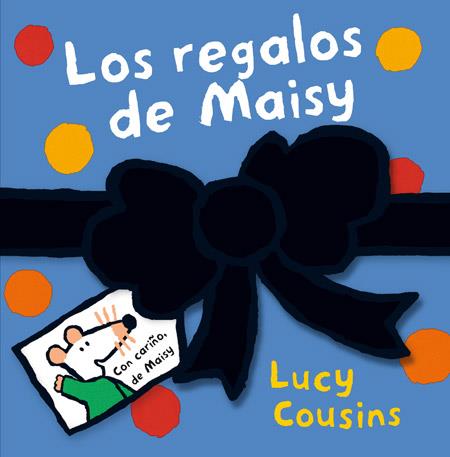 REGALOS DE MAISY, LOS | 9788484882190 | COUSINS, LUCY | Llibreria Online de Tremp