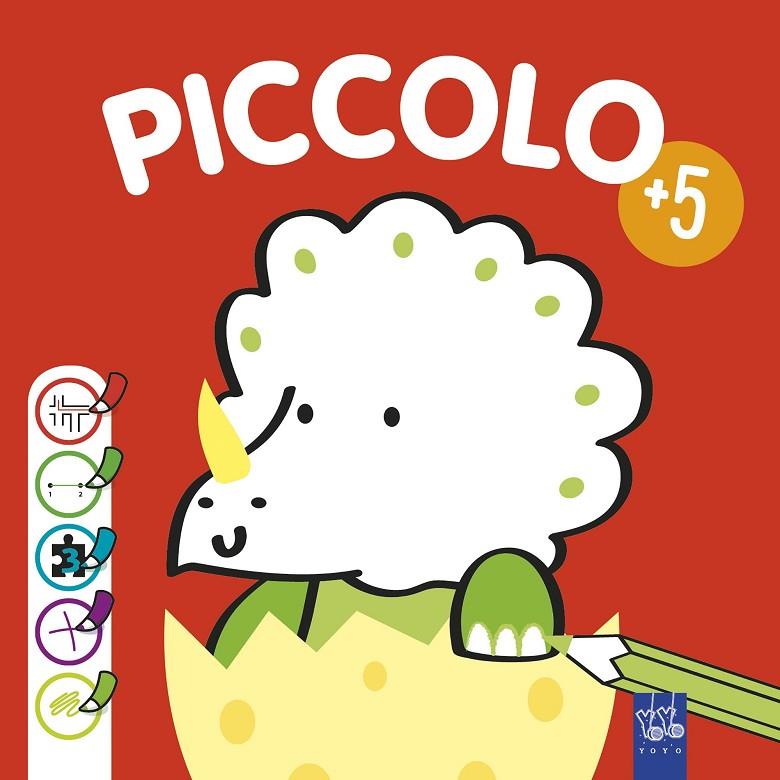 PICCOLO +5 ROJO | 9788408226741 | YOYO | Llibreria Online de Tremp
