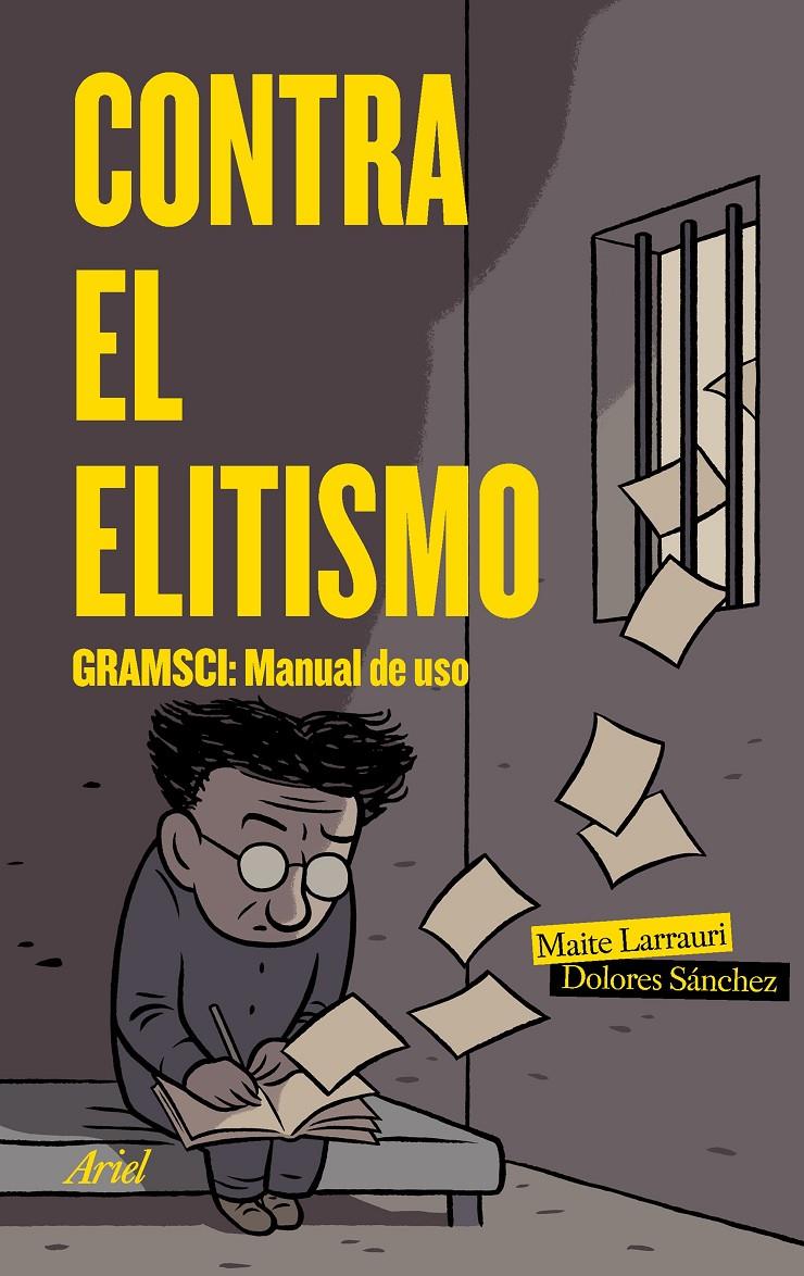 CONTRA EL ELITISMO | 9788434427266 | LARRAURI GÓMEZ, MAITE/SÁNCHEZ DURA, DOLORES