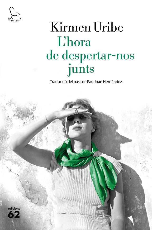 L'HORA DE DESPERTAR-NOS JUNTS | 9788429775280 | KIRMEN URIBE | Llibreria Online de Tremp