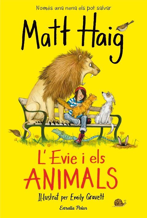 L'EVIE I ELS ANIMALS | 9788418134692 | HAIG, MATT | Llibreria Online de Tremp