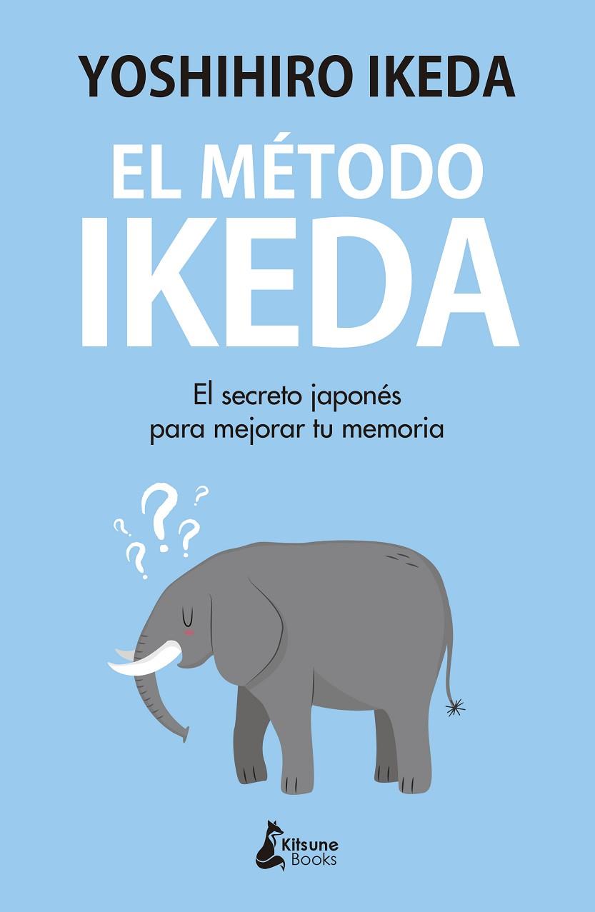 EL MÉTODO IKEDA | 9788416788439 | IKEDA, YOSHIHIRO | Llibreria Online de Tremp