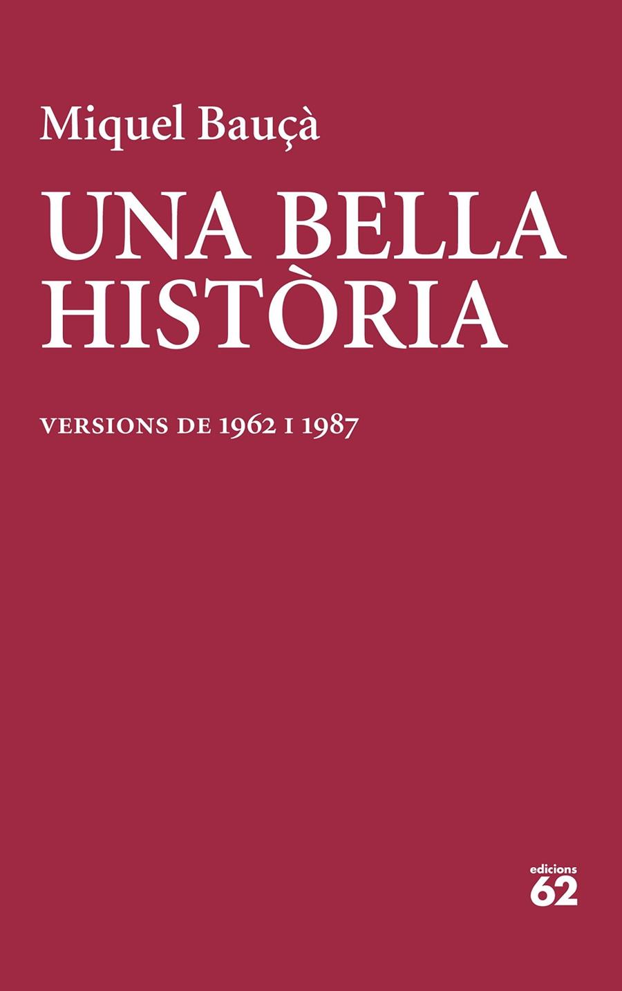 UNA BELLA HISTÒRIA | 9788429781199 | BAUÇÀ ROSSELLÓ, MIQUEL | Llibreria Online de Tremp