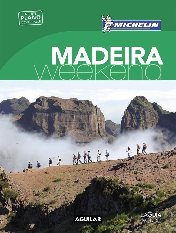 MADEIRA (LA GUÍA VERDE WEEKEND 2018) | 9788403517950 | MICHELIN, | Llibreria Online de Tremp