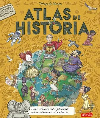 ATLAS DE HISTORIA | 9788418279003 | DE MORAES, THIAGO | Llibreria Online de Tremp