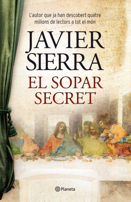 SOPAR SECRET, EL | 9788497082365 | SIERRA, JAVIER | Llibreria Online de Tremp