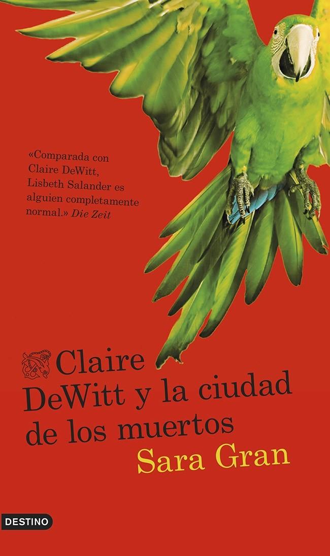 CLAIRE DEWITT Y LA CIUDAD DE LOS MUERTOS | 9788423347254 | GRAN, SARA | Llibreria Online de Tremp