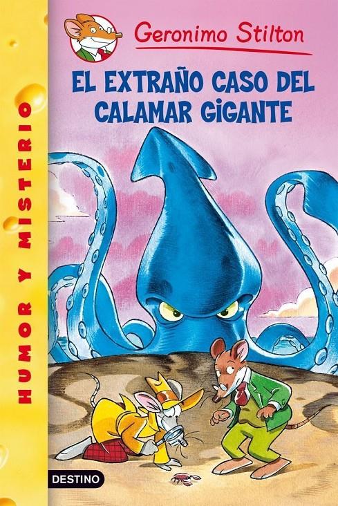 EXTRAÑO CASO DEL CALAMAR GIGANTE, EL | 9788408072829 | STILTON, GERONIMO | Llibreria Online de Tremp