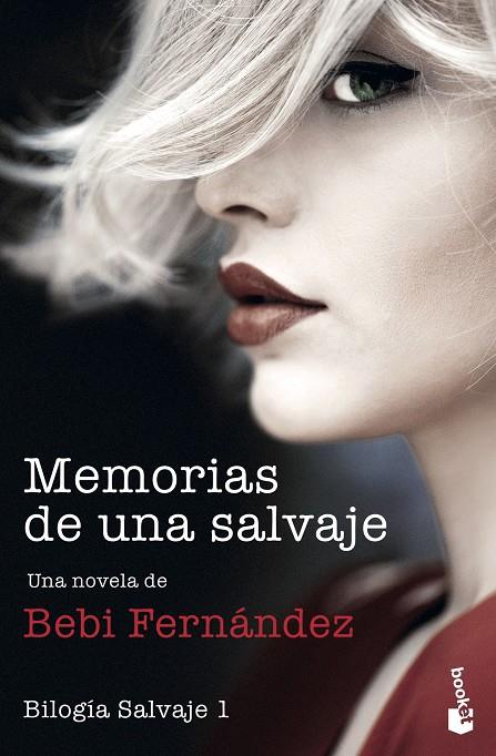 MEMORIAS DE UNA SALVAJE | 9788408247838 | FERNÁNDEZ, BEBI | Llibreria Online de Tremp