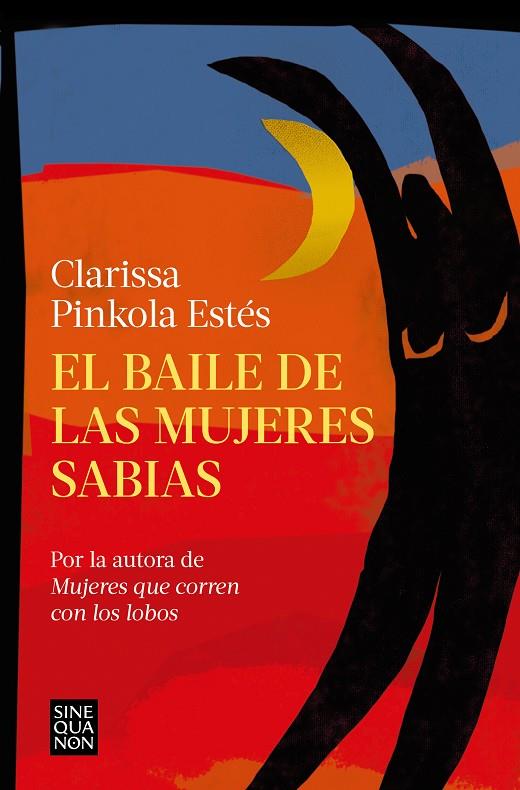 EL BAILE DE LAS MUJERES SABIAS | 9788466673822 | ESTÉS, CLARISSA PINKOLA | Llibreria Online de Tremp