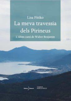 LA MEVA TRAVESSIA DELS PIRINEUS | 9788412425215 | FITTKO, LISA | Llibreria Online de Tremp
