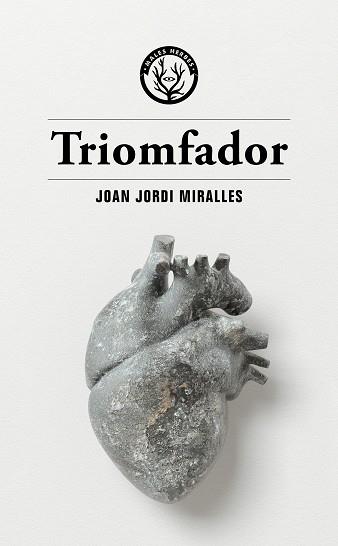 TRIOMFADOR | 9788412538472 | MIRALLES, JOAN JORDI | Llibreria Online de Tremp