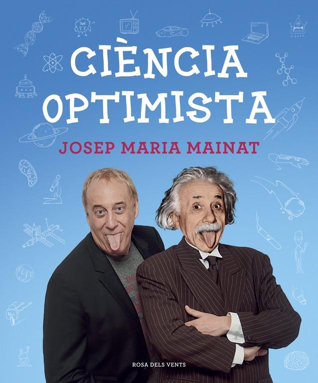 CIÈNCIA OPTIMISTA | 9788415961604 | MAINAT,JOSEP MARIA | Llibreria Online de Tremp