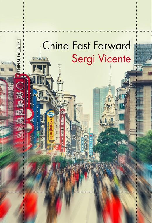 CHINA FAST FORWARD | 9788499425535 | VICENTE MARTÍNEZ, SERGI | Llibreria Online de Tremp