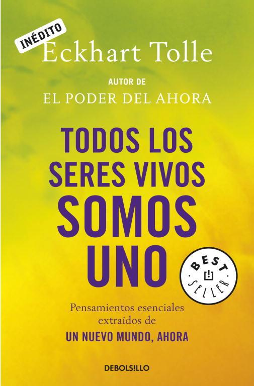 TODOS LOS SERES VIVOS SOMOS UNO | 9788499081892 | TOLLE, ECKHART | Llibreria Online de Tremp