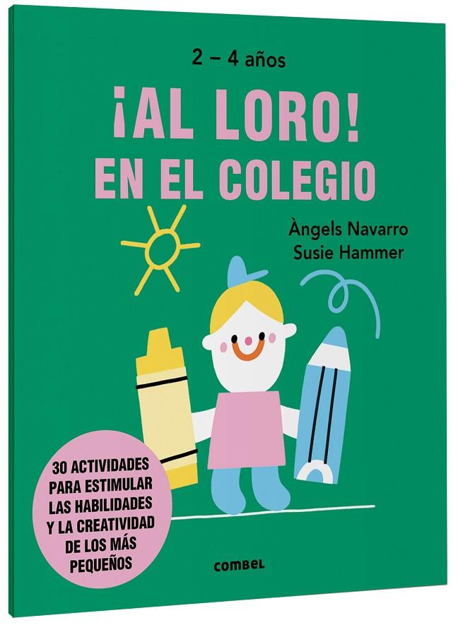 ¡AL LORO! EN EL COLEGIO | 9788491019589 | NAVARRO SIMON, ÀNGELS | Llibreria Online de Tremp