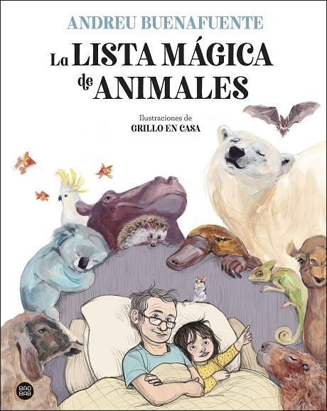 LA LISTA MÁGICA DE ANIMALES | 9788408254034 | BUENAFUENTE, ANDREU/GRILLO EN CASA | Llibreria Online de Tremp