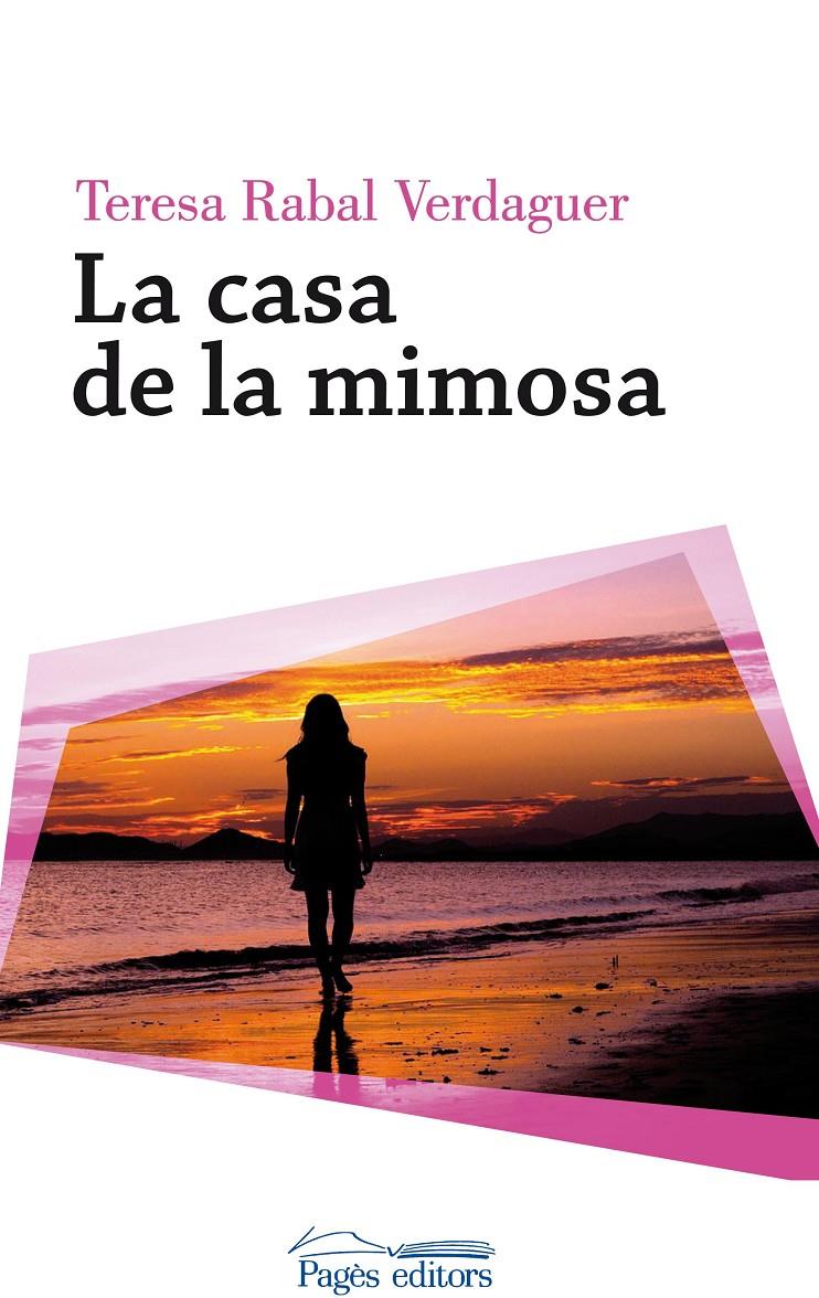 LA CASA DE LA MIMOSA | 9788499759920 | RABAL VERDAGUER, TERESA