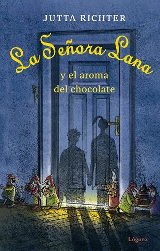 LA SEÑORA LANA Y EL AROMA DEL CHOCOLATE | 9788412158335 | RICHTER, JUTTA | Llibreria Online de Tremp