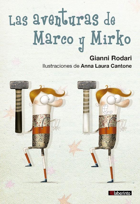 LAS AVENTURAS DE MARCO Y MIRKO | 9788484838289 | RODARI, GIANNI