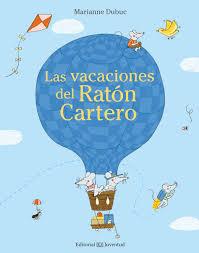 LAS VACACIONES DEL RATÓN CARTERO | 9788426143655 | DUBUC, MARIANNE | Llibreria Online de Tremp