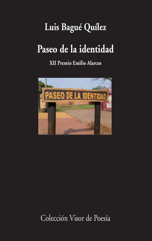 PASEO DE LA IDENTIDAD | 9788498958591 | BAGUÉ QUÍLEZ , LUIS