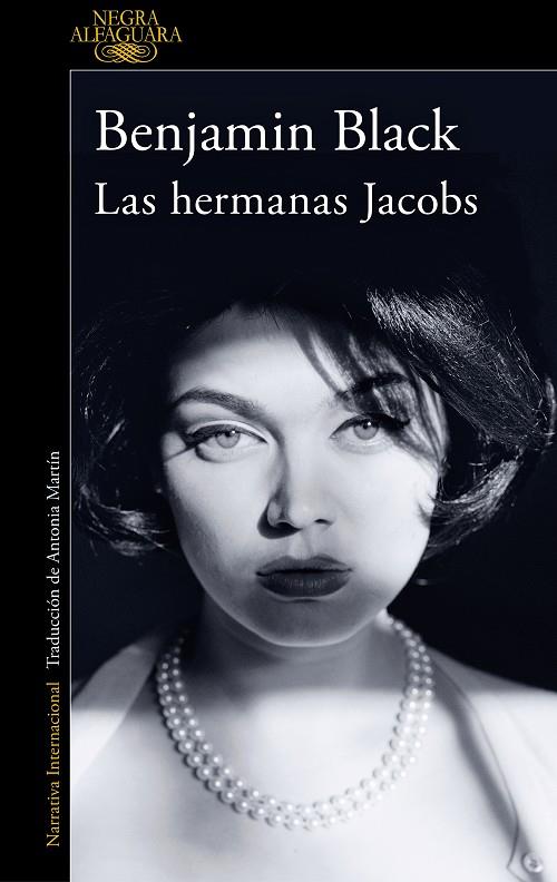 LAS HERMANAS JACOBS (QUIRKE & STRAFFORD 1) | 9788420475363 | BLACK, BENJAMIN | Llibreria Online de Tremp