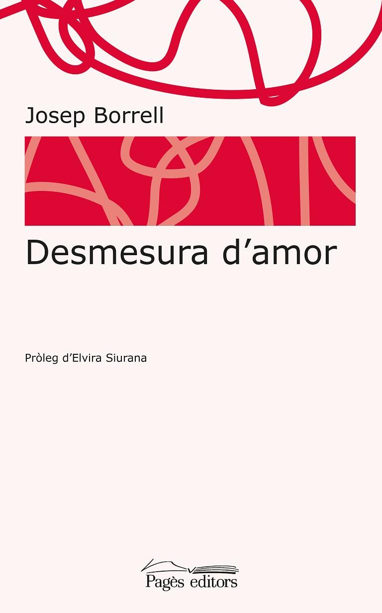 DESMESURA D'AMOR | 9788413031620 | BORRELL FIGUERA, JOSEP | Llibreria Online de Tremp