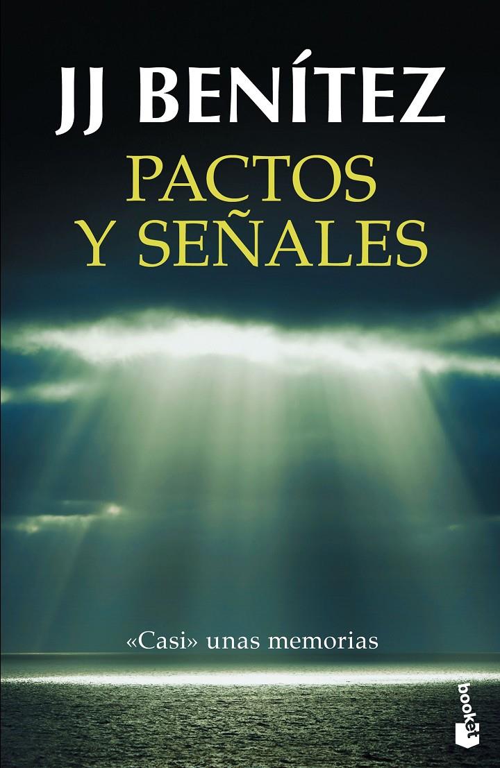 PACTOS Y SEÑALES | 9788408150466 | J. J. BENÍTEZ | Llibreria Online de Tremp