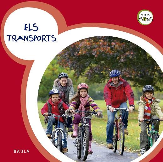 ELS TRANSPORTS | 9788447930760 | EQUIP BAULA | Llibreria Online de Tremp
