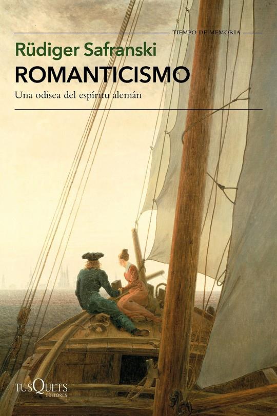 ROMANTICISMO | 9788490664827 | SAFRANSKI, RÜDIGER | Llibreria Online de Tremp