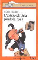 EXTRAORDINARIA PINDOLA ROSA, L' | 9788482860299 | PRADAS, NURIA | Llibreria Online de Tremp