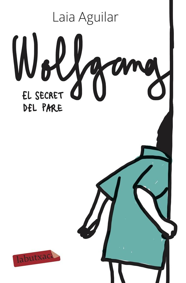 WOLFGANG. EL SECRET DEL PARE | 9788417423650 | AGUILAR SARIOL, LAIA | Llibreria Online de Tremp