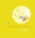 BATECS DE VIDA | 9788412241020 | RAMOS, BEA; SOLDEVILA, MONTSE | Llibreria Online de Tremp
