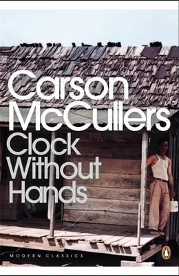 CLOCK WITHOUT HANDS  | 9780140083583 | MCCULLERS, CARSON | Llibreria Online de Tremp