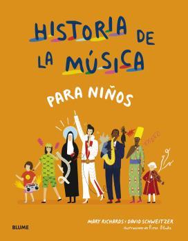 HISTORIA DE LA MÚSICA PARA NIÑOS | 9788418459658 | RICHARDS, MARY/SCHWEITZER, DAVID/BLAKE, ROSE | Llibreria Online de Tremp
