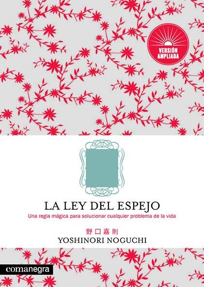 LA LEY DEL ESPEJO | 9788417188818 | NOGUCHI, YOSHINORI | Llibreria Online de Tremp